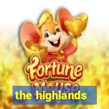 the highlands