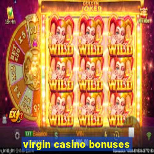 virgin casino bonuses