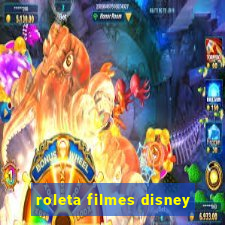 roleta filmes disney