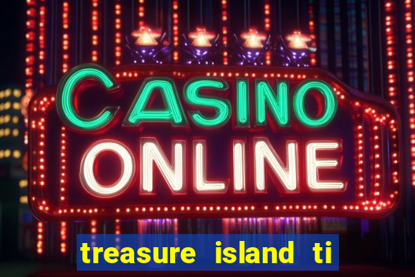 treasure island ti hotel casino