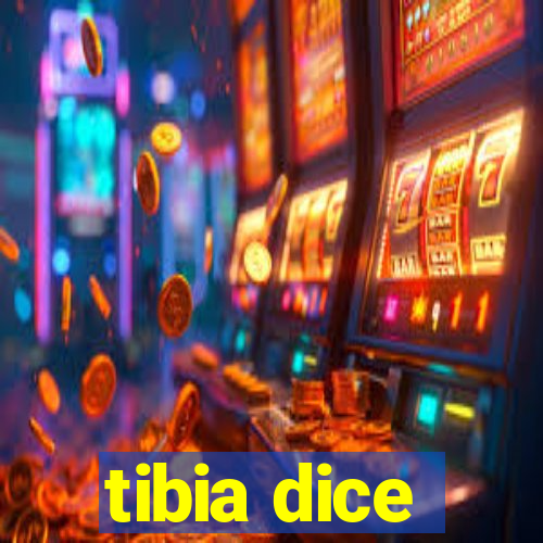 tibia dice