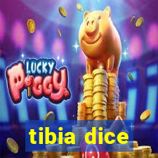 tibia dice