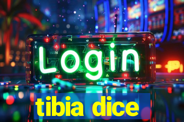 tibia dice