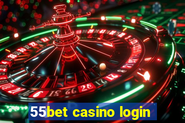 55bet casino login