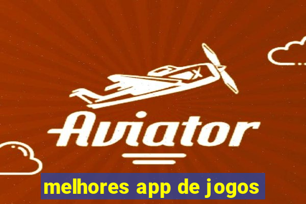 melhores app de jogos