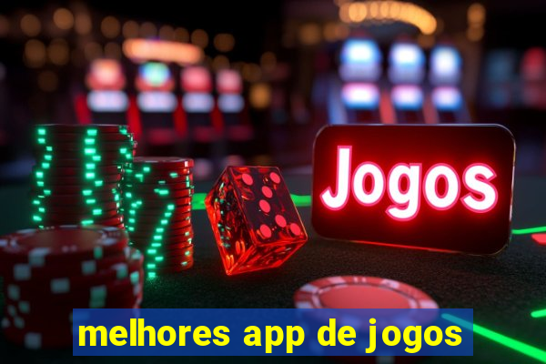 melhores app de jogos