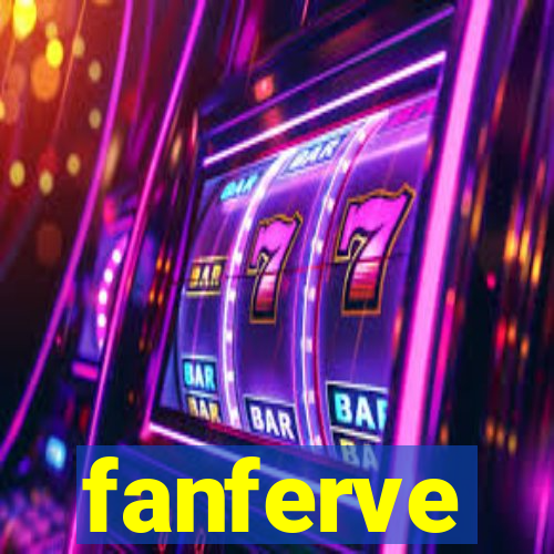 fanferve