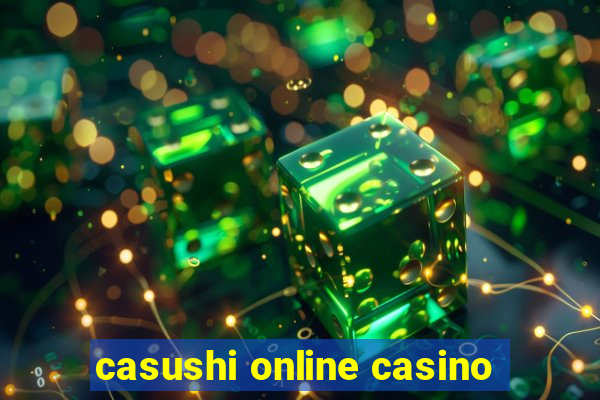 casushi online casino