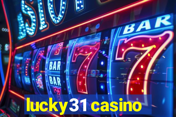 lucky31 casino