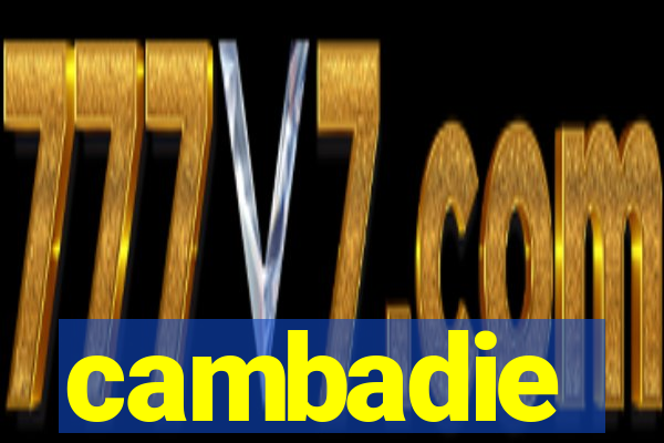 cambadie