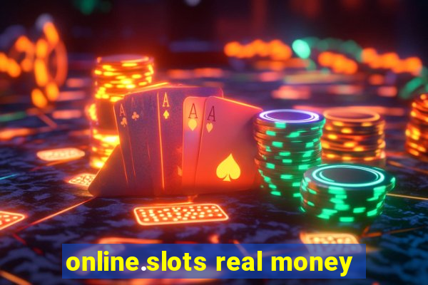 online.slots real money