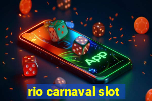 rio carnaval slot