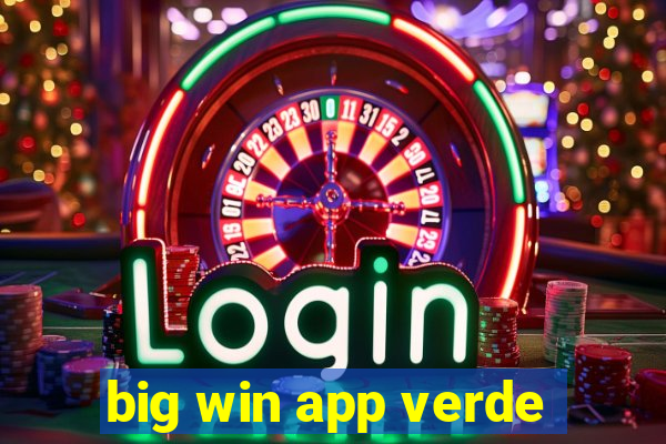 big win app verde