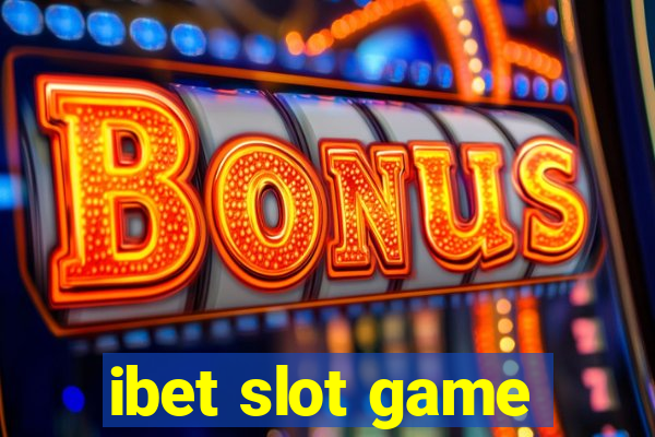 ibet slot game