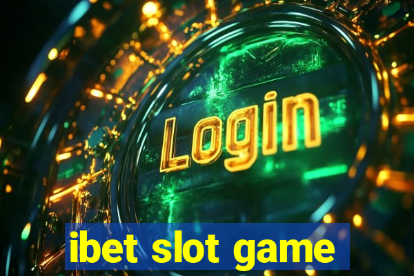 ibet slot game