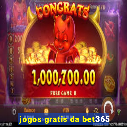 jogos gratis da bet365