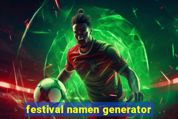 festival namen generator