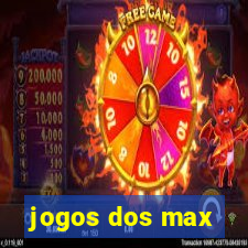 jogos dos max