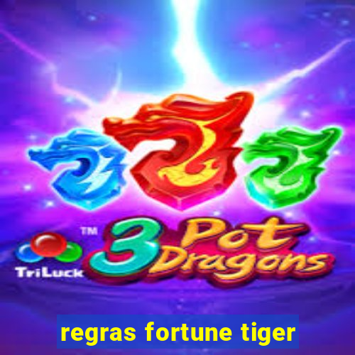 regras fortune tiger