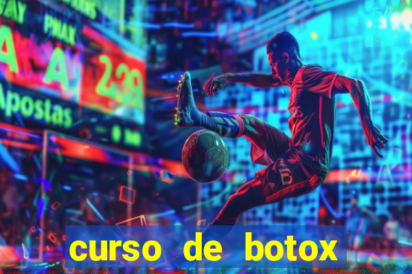 curso de botox reconhecido pelo mec