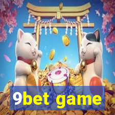 9bet game