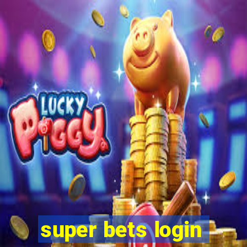 super bets login