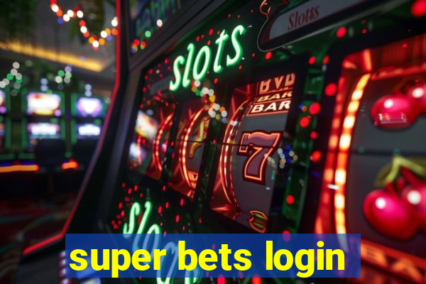 super bets login