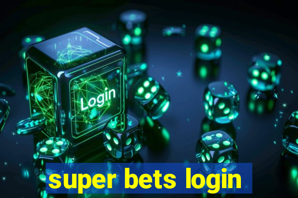 super bets login