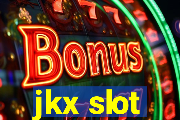 jkx slot