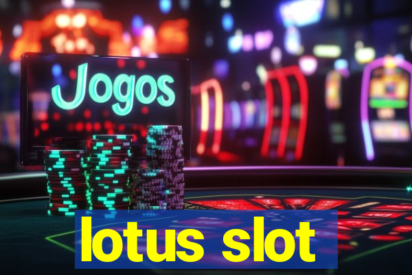 lotus slot