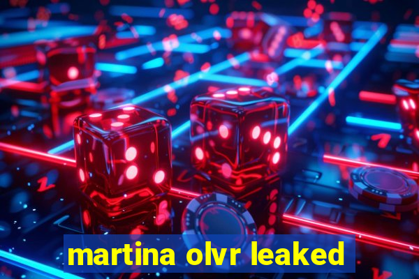 martina olvr leaked