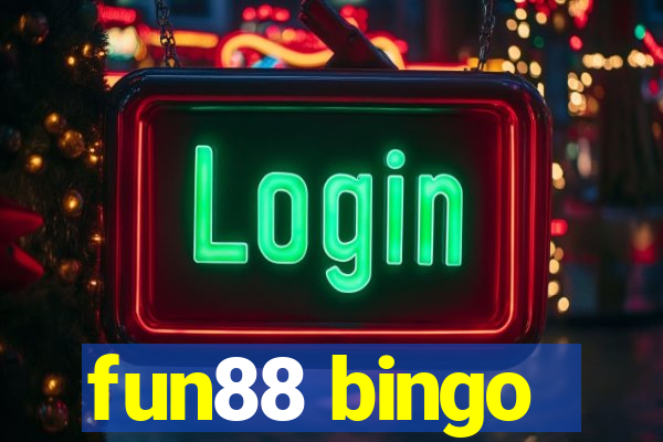 fun88 bingo