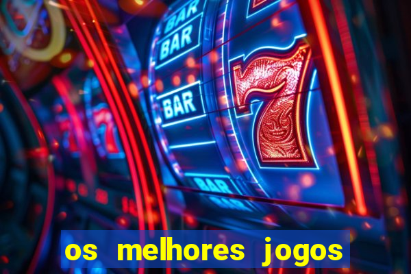 os melhores jogos da internet