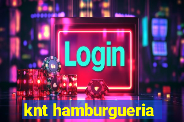 knt hamburgueria