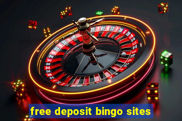 free deposit bingo sites