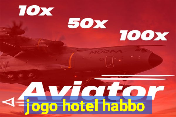 jogo hotel habbo