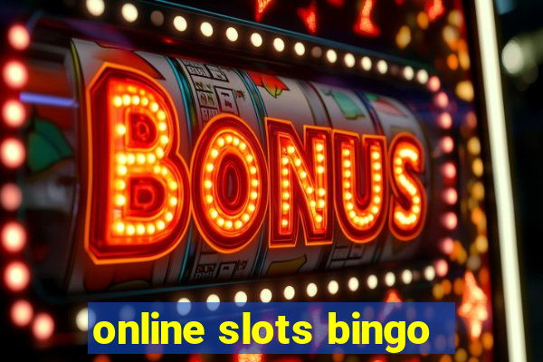 online slots bingo