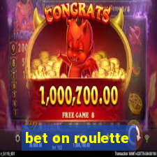 bet on roulette