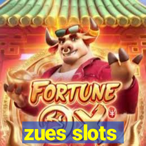 zues slots