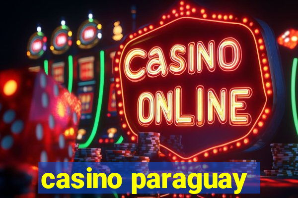 casino paraguay