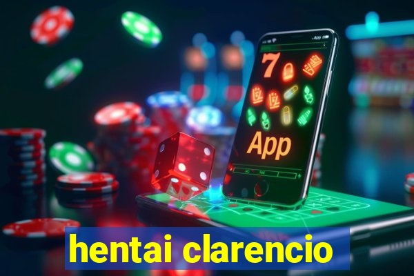 hentai clarencio