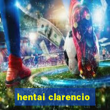 hentai clarencio