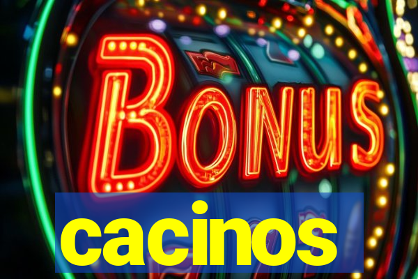 cacinos