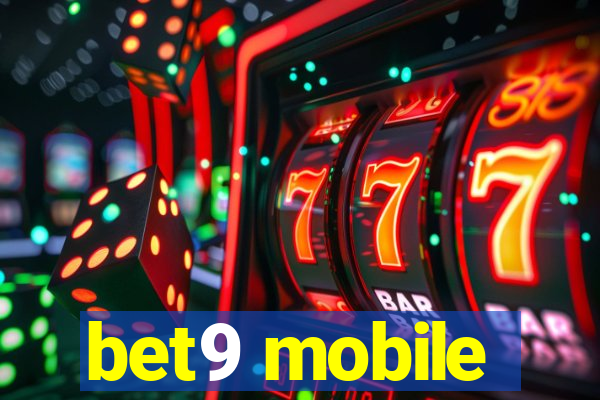 bet9 mobile