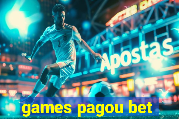 games pagou bet