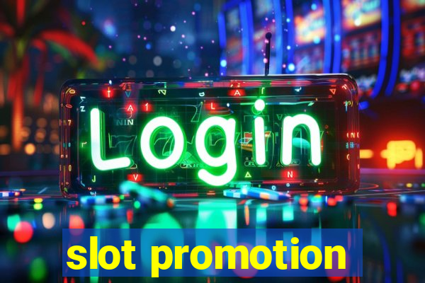 slot promotion