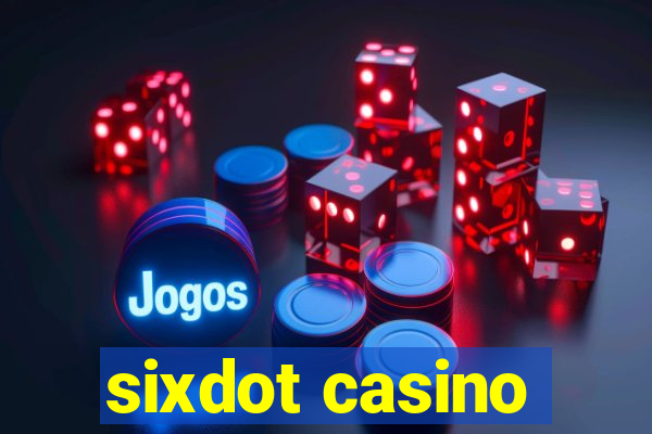 sixdot casino