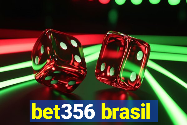 bet356 brasil