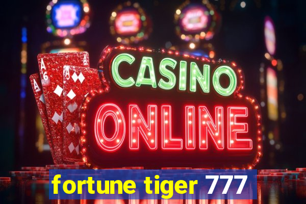 fortune tiger 777