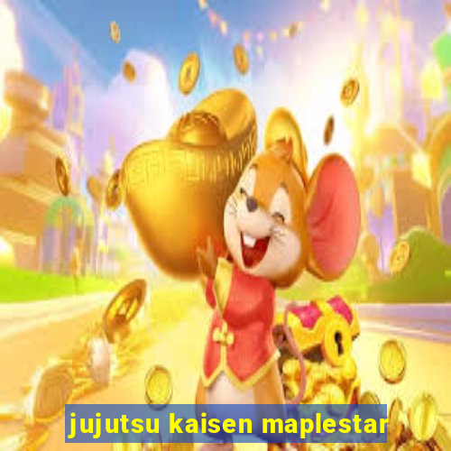 jujutsu kaisen maplestar